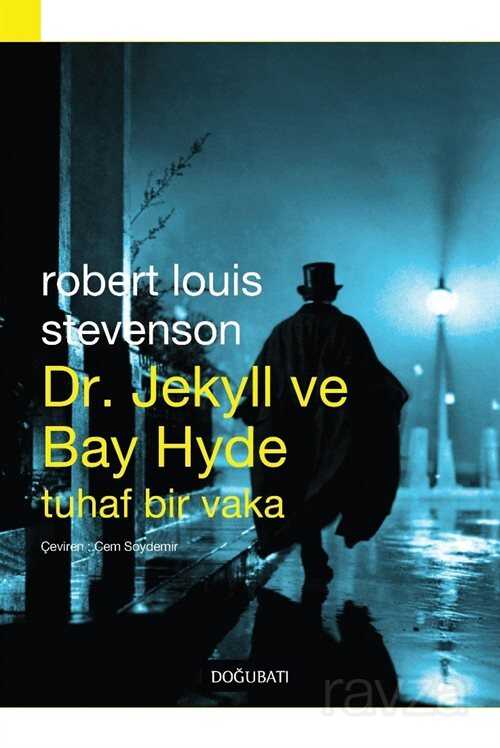 Dr. Jekyll ve Bay Hyde - Doğu Batı Yayınları