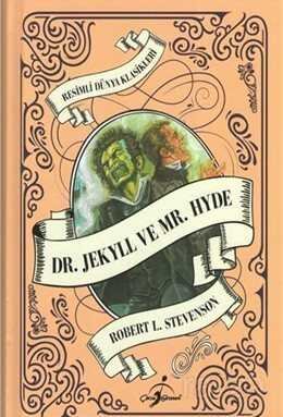 Dr. Jekyll ve Mr. Hyde / Resimli Dünya Klasikleri - 1