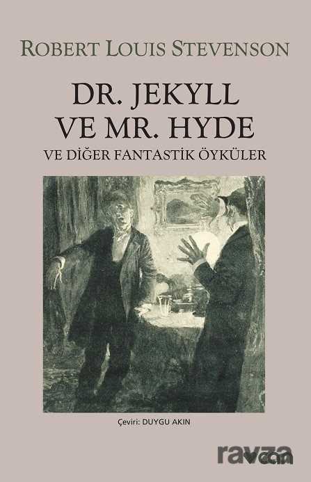 Dr. Jekyll ve Mr. Hyde ve Diğer Fantastik Öyküler - Can Yayınları