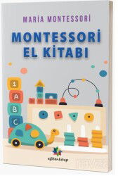 Dr. Montessori'nin El Kitabı - Eğiten Kitap