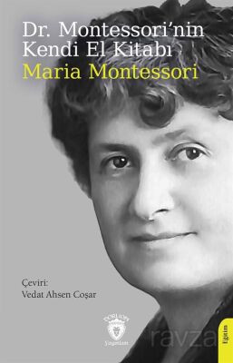 Dr. Montessori'nin Kendi El Kitabı - 1