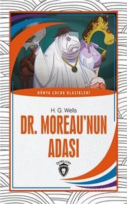 Dr. Moreau'nun Adası Dünya Çocuk Klasikleri (7-12 Yaş) - 1