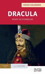 Dracula: Hayatı ve Efsaneleri - Runik Kitap