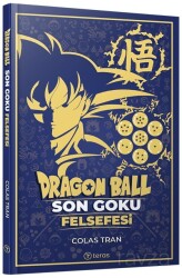 Dragon Ball: Son Goku Felsefesi - Teras Kitap