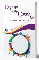 Drama ve Çocuk - Eğiten Kitap