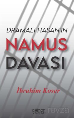 Dramalı Hasan'ın Namus Davası - 1