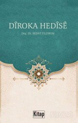 Dîroka Hedîsê - Kitap Dünyası (Konya)