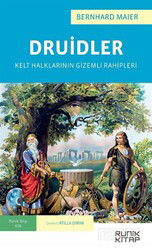 Druidler: Kelt Halklarının Gizemli Rahipleri - Runik Kitap