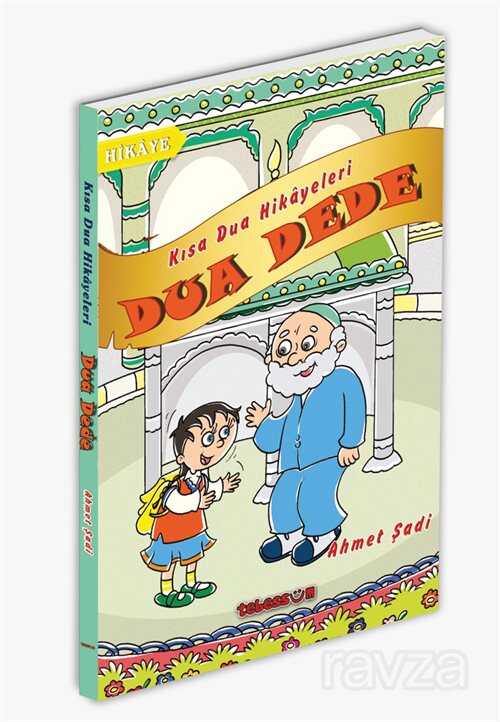 Dua Dede / Kısa Dua Hikayeleri - Tebessüm