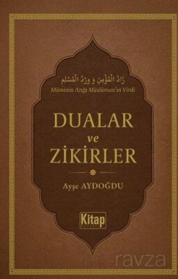 Dualar ve Zikirler - 1