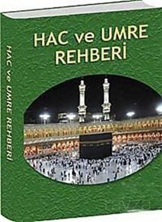 Dualı Hac ve Umre Rehberi (Cep Boy) - 1