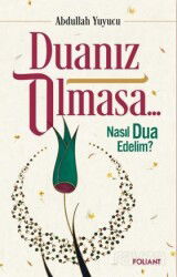 Duanız Olmasa.. - Foliant Yayınları