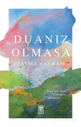 Duanız Olmasa - Timaş Yayınları