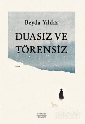 Duasız ve Törensiz - 1