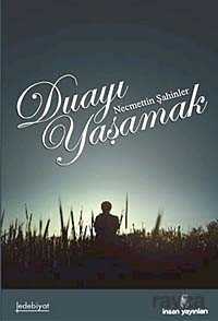 Duayı Yaşamak - İnsan Yayınları