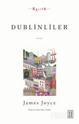 Dublinliler - Ketebe Yayınevi