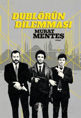 Dublörün Dilemması - 1