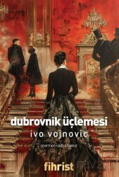 Dubrovnik Üçlemesi - Fihrist Kitap