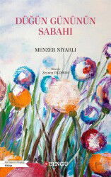 Düğün Gününün Sabahı - Bengü Yayınları