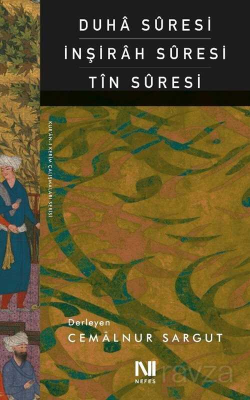 Duha Suresi, İnşirah Suresi, Tin Suresi - Nefes Yayınevi
