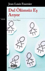 Dul Ölümsüz Eş Arıyor - Yapı Kredi Yayınları