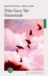 Dün Gece Yar Hanesinde / Gönül Sadası'ndan Akisler 6 - TK Kitap