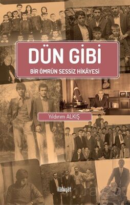 Dün Gibi - 1