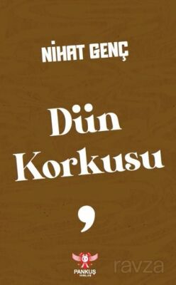 Dün Korkusu - 1