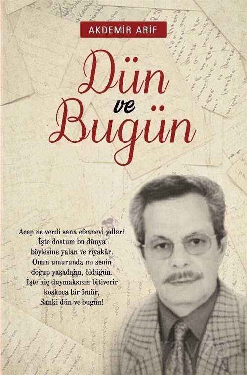Dün ve Bugün - Kişisel Yayınlar