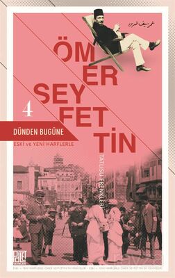 Dünden Bugüne 4 (Eski ve Yeni Harflerle Tatlısu Frenkleri) - 1