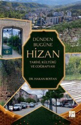 Dünden Bugüne Hizan - Gazi Kitabevi