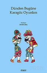Dünden Bugüne Karagöz Oyunları - Kitabevi Yayıncılık