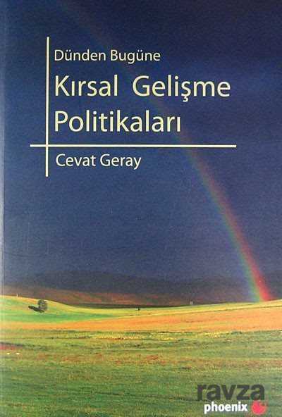 Dünden Bugüne Kırsal Gelişme Politikaları - 1