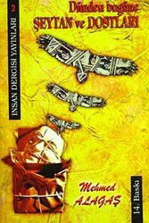 Dünden Bugüne Şeytan ve Dostları - İnsan Dergisi Yayınları (İzmir)