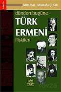 Dünden Bugüne Türk Ermeni İlişkileri - 1