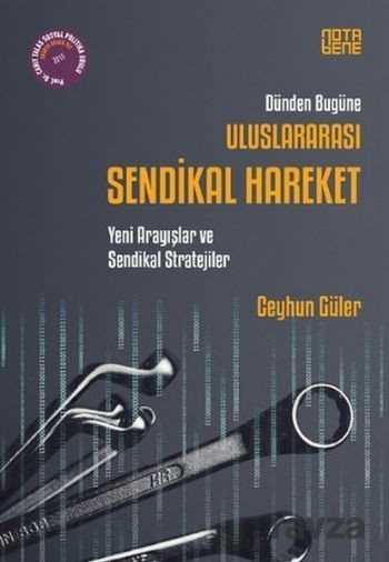 Dünden Bugüne Uluslararası Sendikal Hareket - Notabene Yayınları