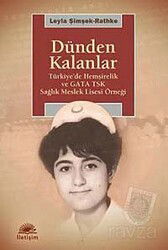 Dünden Kalanlar - İletişim Yayınları