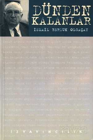 Dünden Kalanlar - İz Yayıncılık