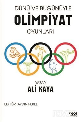 Dünü ve Bugünü ile Olimpiyat Oyunları - 1