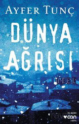 Dünya Ağrısı - Can Yayınları