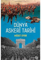 Dünya Askeri Tarihi - Yeditepe Yayınevi