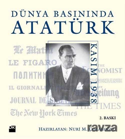 Dünya Basınında Atatürk (Ciltli) - 1