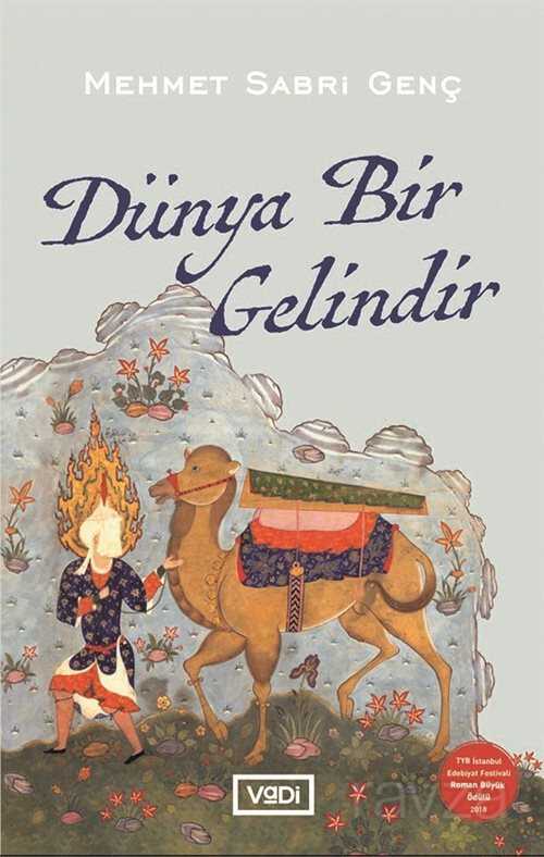 Dünya Bir Gelindir - Vadi Yayınları