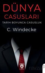 Dünya Casusları Tarih Boyunca Casusluk - Dorlion Yayınevi