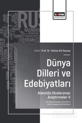Dünya Dilleri ve Edebiyatları Alanında Uluslararası Araştırmalar V - 1