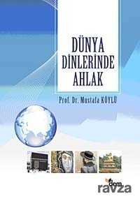 Dünya Dinlerinde Ahlak - Dem Yayınları