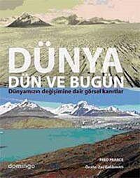 Dünya Dün ve Bugün - 1