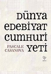 Dünya Edebiyat Cumhuriyeti - Varlık Yayınları