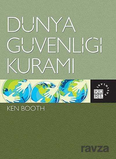 Dünya Güvenliği Kuramı - 1