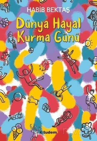 Dünya Hayal Kurma Günü - Tudem Yayınevi